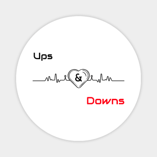 ups and downs Magnet